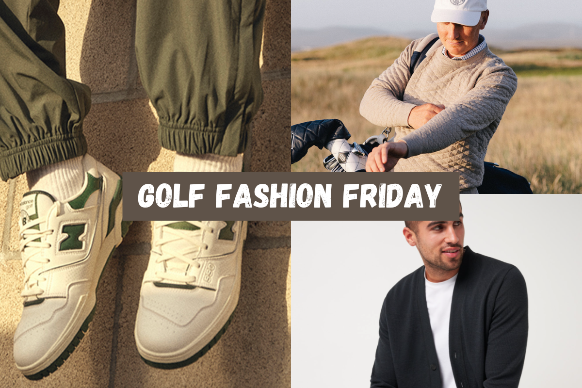 Golf fashion Friday Our 5 favorite apparel items this week, perfect